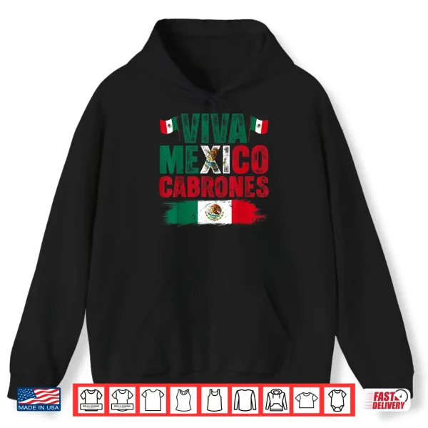 Viva Mexico Cabrones Mexican Independence Day Mexican Flag Shirt 1 Hoodie Viva Mexico Cabrones Mexican Independence Day Mexican Flag Shirt