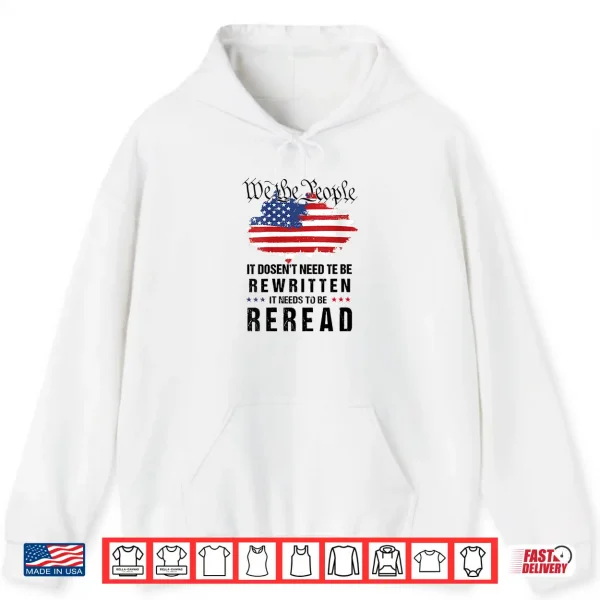 Hoodie Womens Vintage American Flag It Needs To Be Reread We The People Shirt