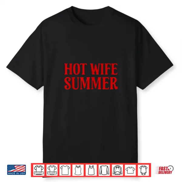 Hot Wife Summer Aesthetic Bride Era Bachelorette Party Funny Shirt