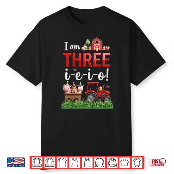 I Am Three I E I O Farm Animals 3Rd Birthday Shirt