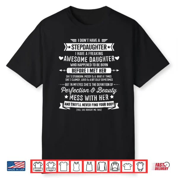 I Don’T Have A Stepdaughter Bonus Dad Father’S Day Stepdad Shirt
