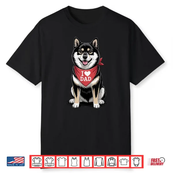 I Love Dad Shiba Inu Lover Dog Father’S Day Shirt