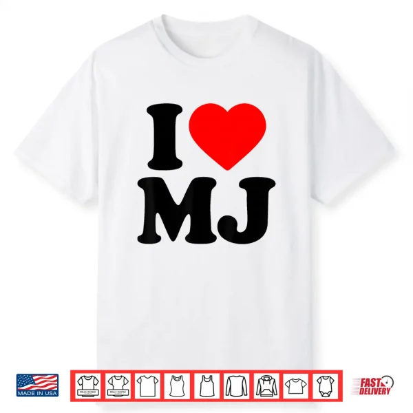I Love Mj Shirt I Heart Mj Shirt