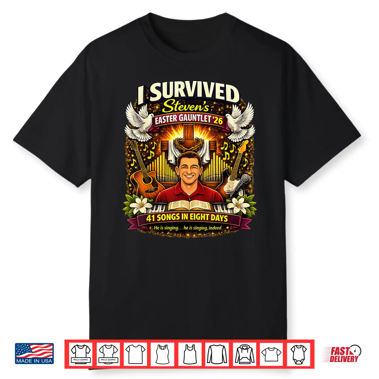 I Survived Steven’S Easter Gauntlet 2026 41 Songs In 8 Days Shirt I Survived Steven’S Easter Gauntlet 2026 41 Songs In 8 Days Shirt