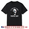 If You Ain’T First You’Re Last Independence Day 4Th Of July Shirt