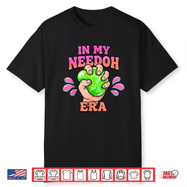 In My Needoh Era Stress Ball Aesthetic Graphic Summer Vibe Shirt