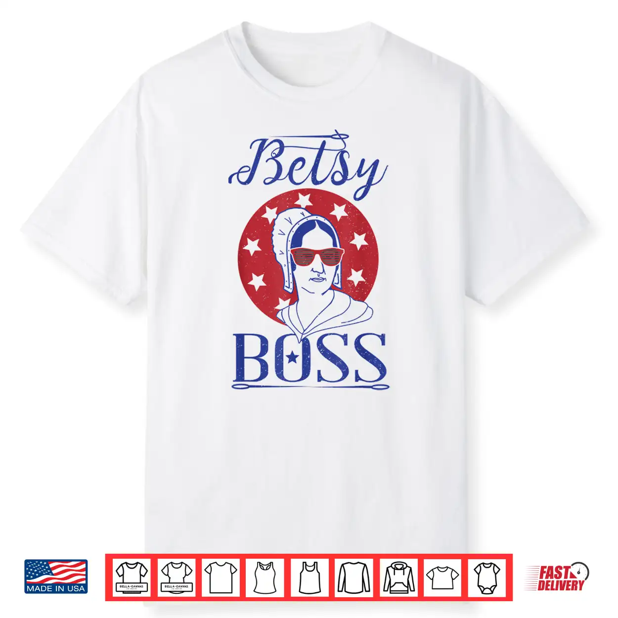 Independence Day Shirt Betsy Boss Ross 4Th Of July Tee Independence Day Shirt Betsy Boss Ross 4Th Of July Tee