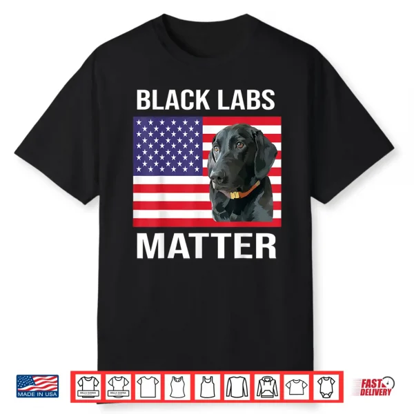 Independence Day 4Th Of July Black Labs Lives Matter Parody Shirt