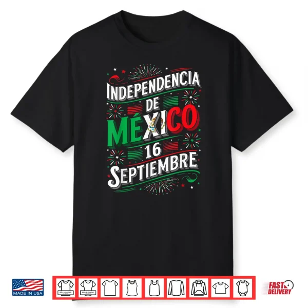 Independencia De Mexico 16 September Independence Day Shirt