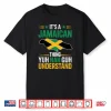 It’S A Jamaican Thing Yuh Nah Guh Understand Patois Culture Shirt