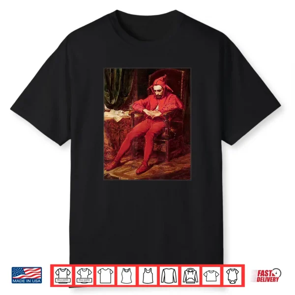 Jester ‘Stanczyk’ Painting By Jan Matejko 1862 Shirt