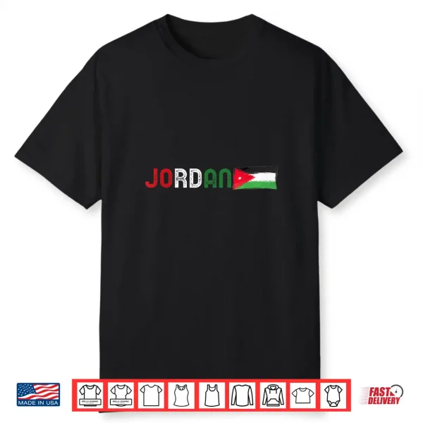 Jordanian Shirt Jordan Flag Jordanian Independence Day Shirt