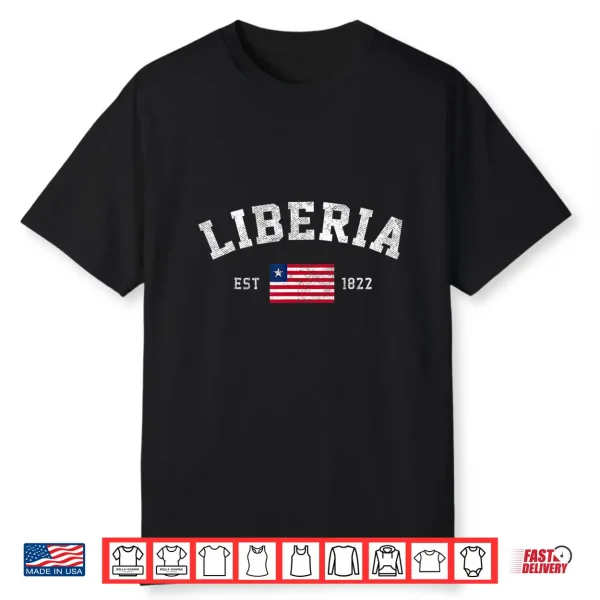 Liberia Est. 1822 Liberian Flag Independence Day Shirt