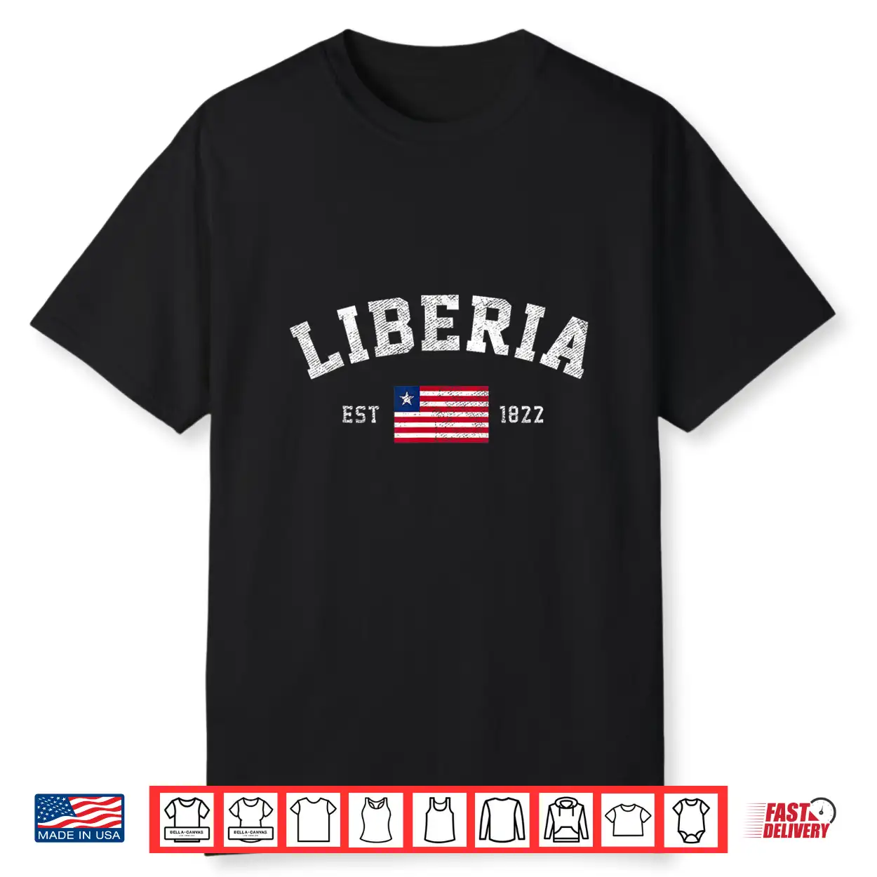 Liberia Est. 1822 Liberian Flag Independence Day Shirt Liberia Est. 1822 Liberian Flag Independence Day Shirt