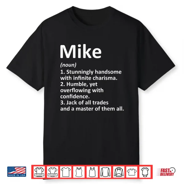 Mike Definition Personalized Name Funny Birthday Gift Idea Shirt