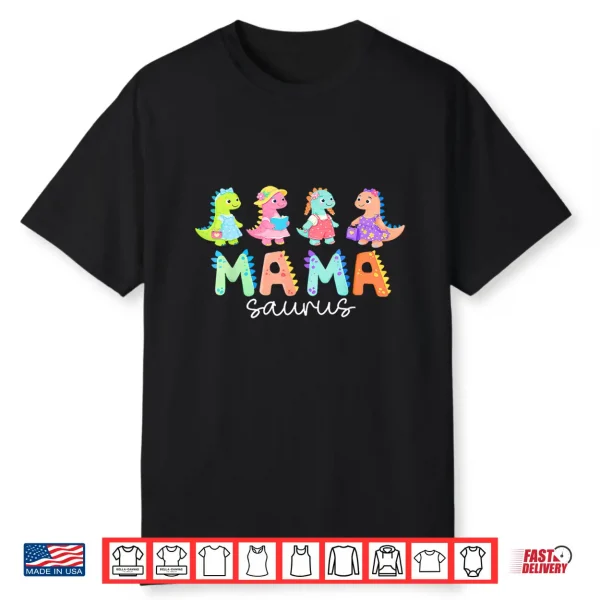 Mamasaurus T Rex Dinosaur Funny Mama Saurus Mother’S Day Shirt