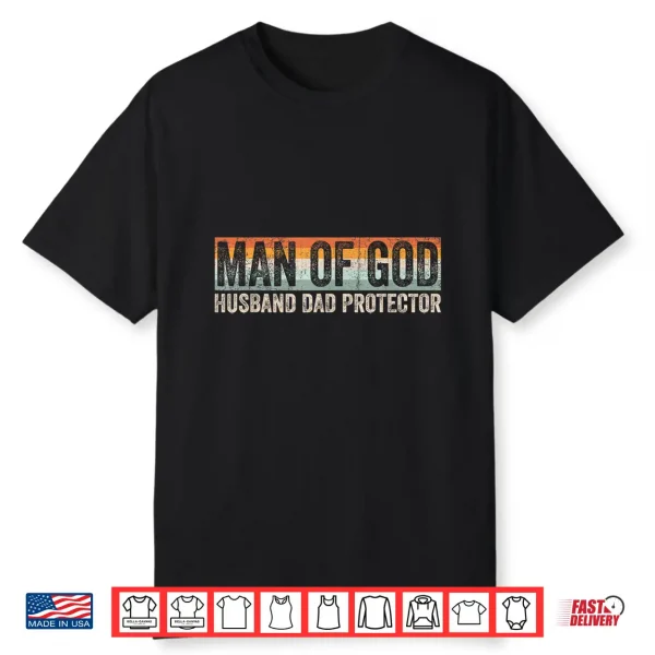 Man Of God Husband Dad Protector Christian Dad Father’S Day Shirt