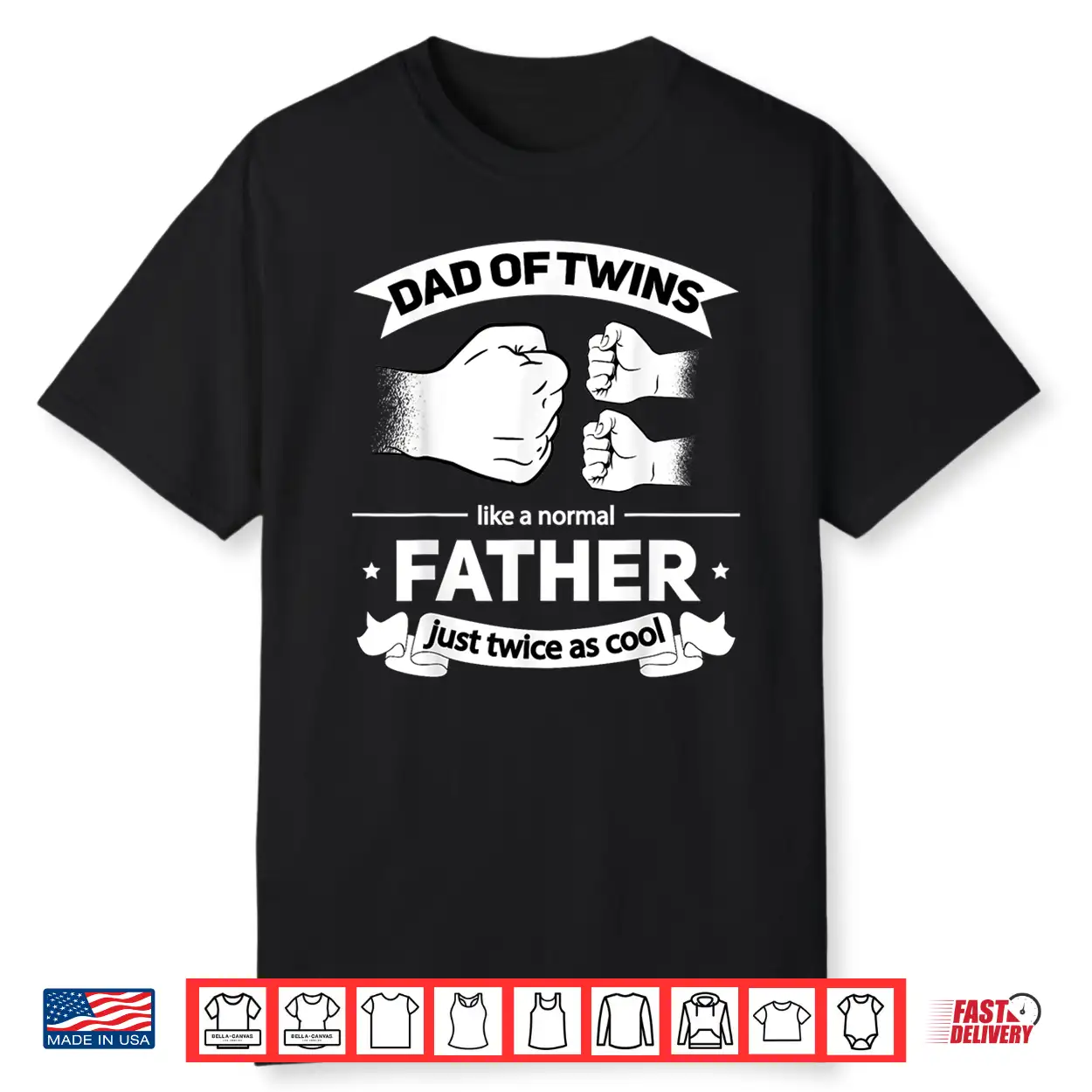 Mens Dad Of Twins 2022 Father Twice As Cool Twin Dad Father’S Day Shirt Mens Dad Of Twins 2022 Father Twice As Cool Twin Dad Father’S Day Shirt