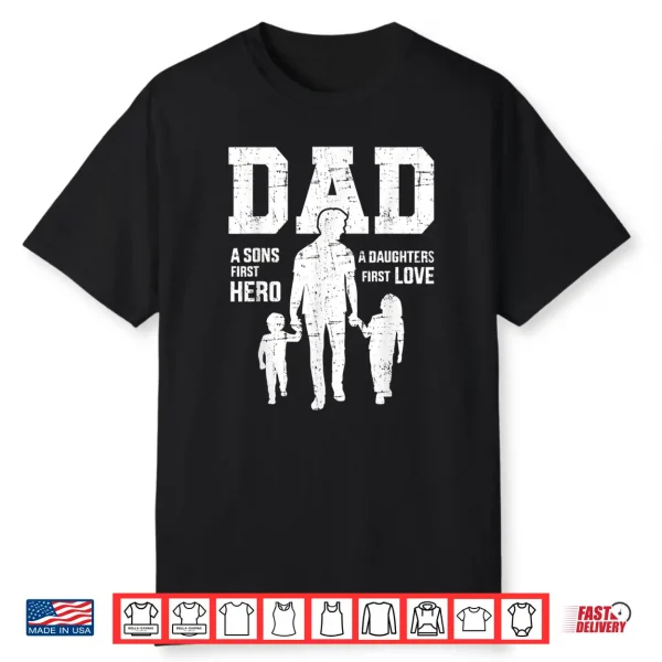 Mens Dad Sons First Hero Daughter Love For Father’S Day Shirt
