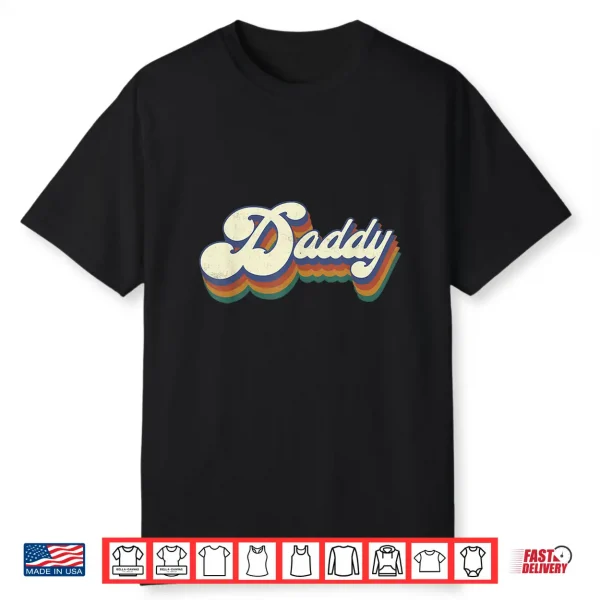 Mens Daddy Gifts Retro Vintage Father’S Day Daddy Shirt