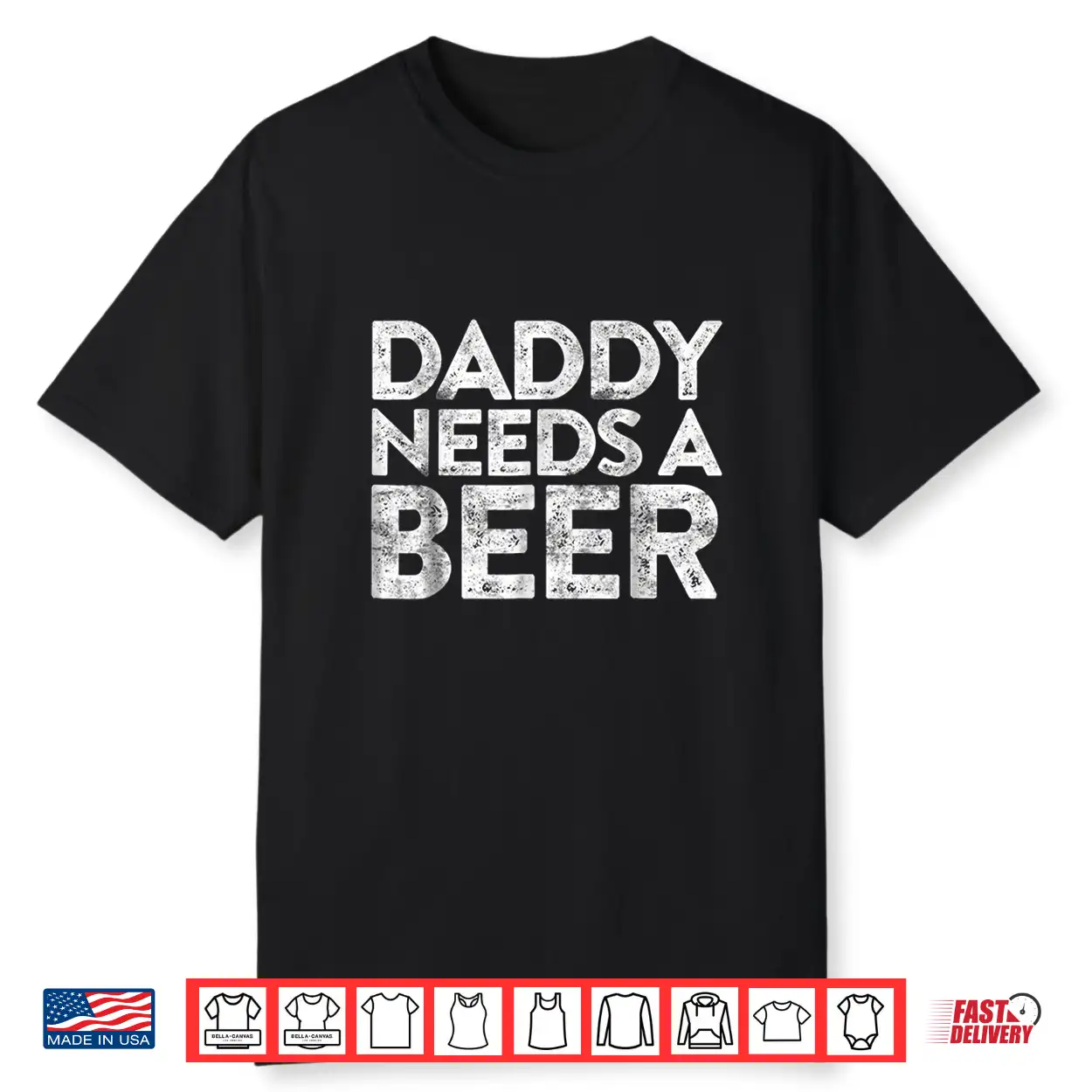 Mens Daddy Needs A Beer Shirt Father’S Day Gift Shirt Mens Daddy Needs A Beer Shirt Father’S Day Gift Shirt