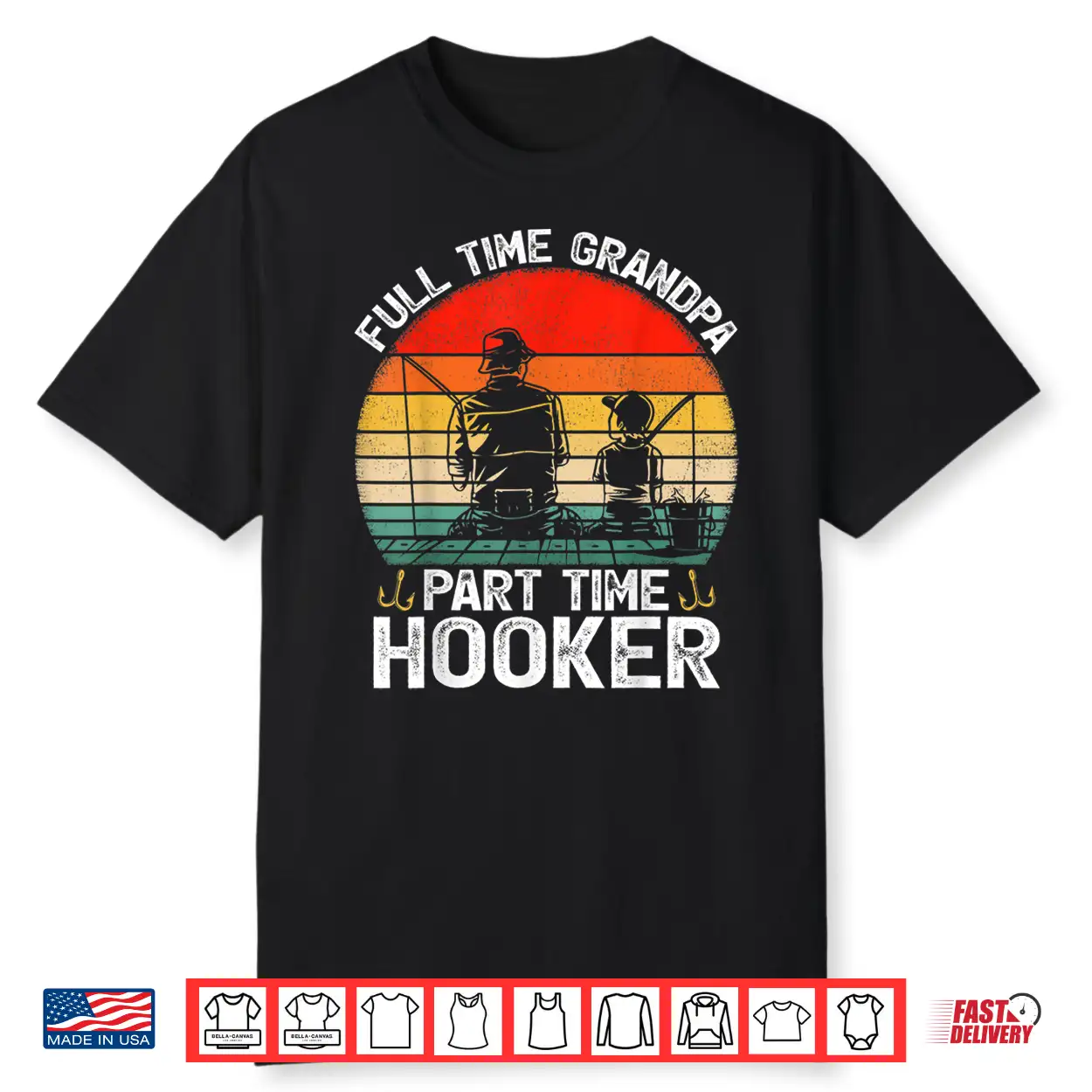 Mens Retro Full Time Grandpa Part Time Hooker Fathers Day Fishing Shirt Mens Retro Full Time Grandpa Part Time Hooker Fathers Day Fishing Shirt