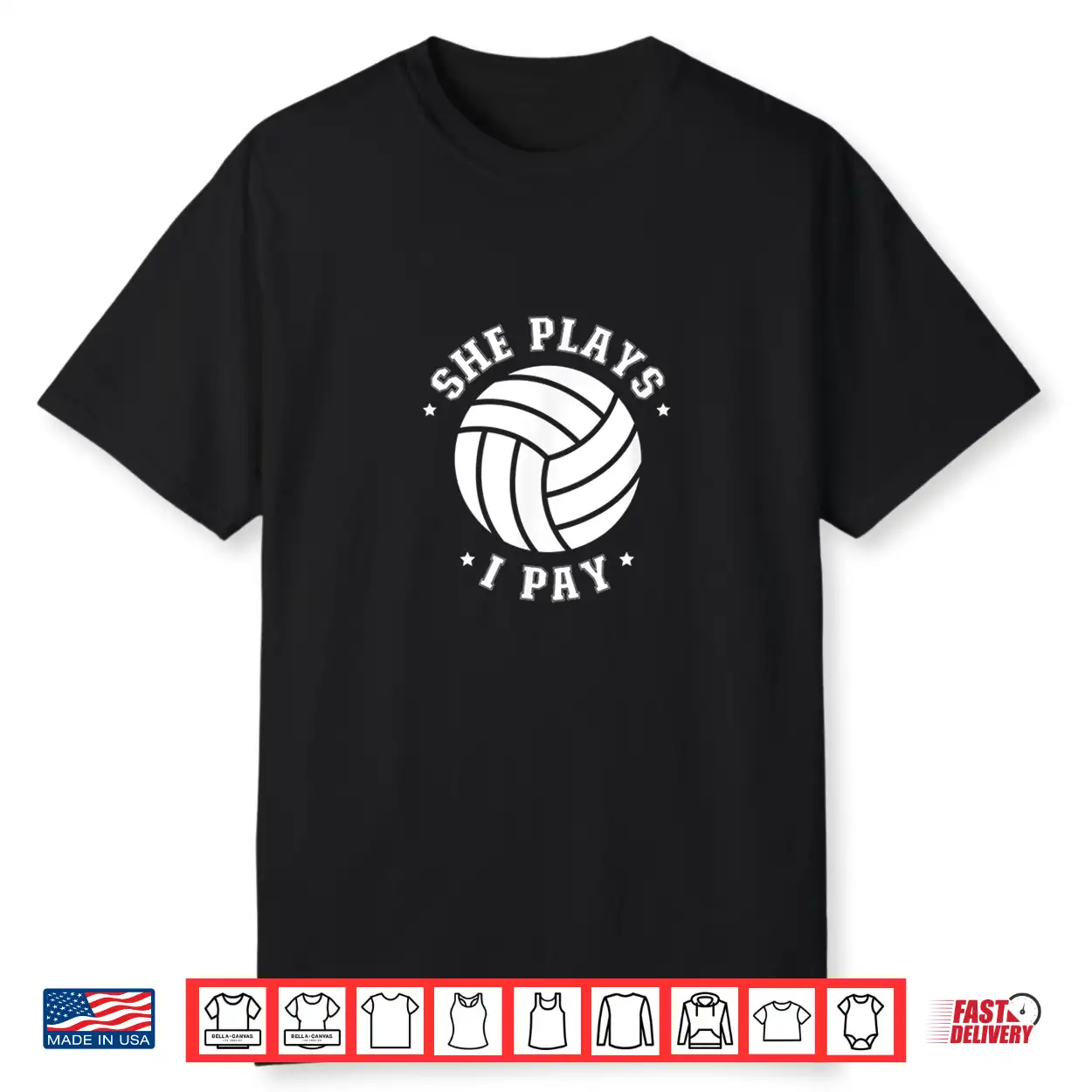 Mens She Plays I Pay Volleyball Dad Of A Volleyball Player Father Shirt Mens She Plays I Pay Volleyball Dad Of A Volleyball Player Father Shirt