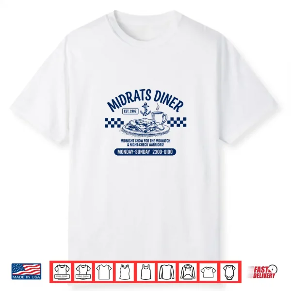 Midrats Diner Funny Sailor Humor Design Shirt