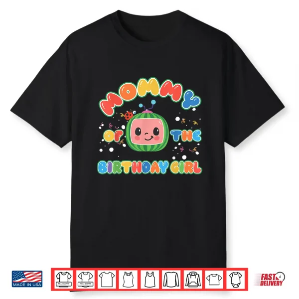 Mommy Of The Birthday Girl Funny Melon Family Matching Shirt