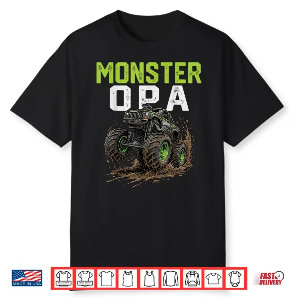 Monster Opa Truck Father’S Day Mud Riding Shirt