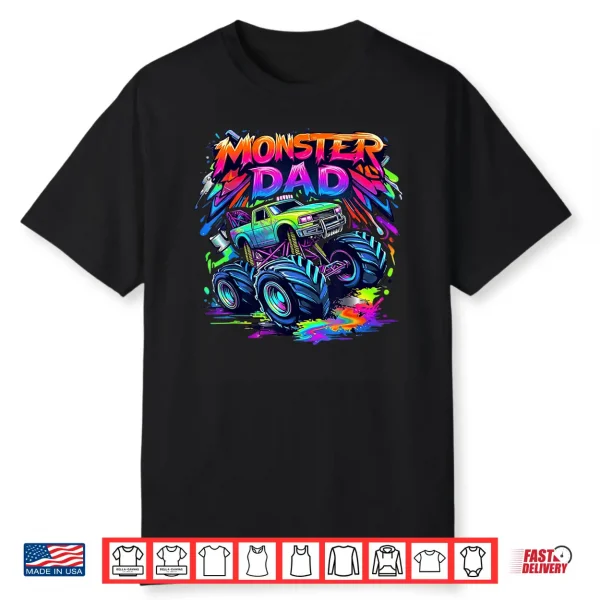 Monster Truck Dad Family Matching Monster Truck Lovers Shirt