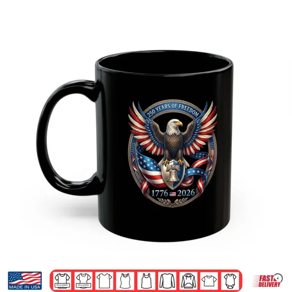 Mug 250th Anniversary 1776 2026 Patriotic Vintage American Flag Shirt
