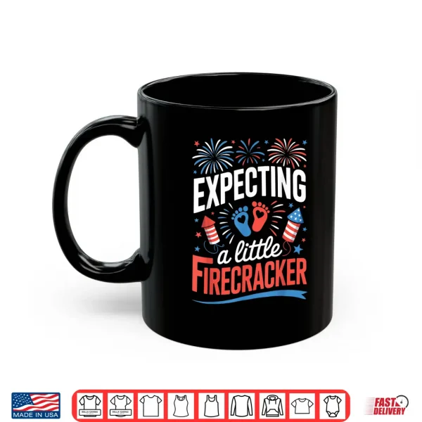 4Th Of July Pregnancy Expecting A Little Firecracker Mom Dad Shirt 3 Mug 4th of July Pregnancy Expecting a Little Firecracker Mom Dad Shirt