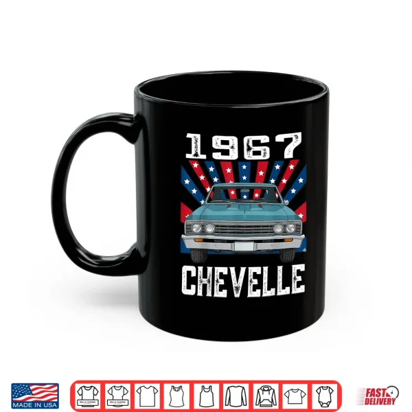 67 1967 Chevelle American Flag Muscle Car Shirt 3 Mug 67 1967 Chevelle American Flag Muscle Car Shirt