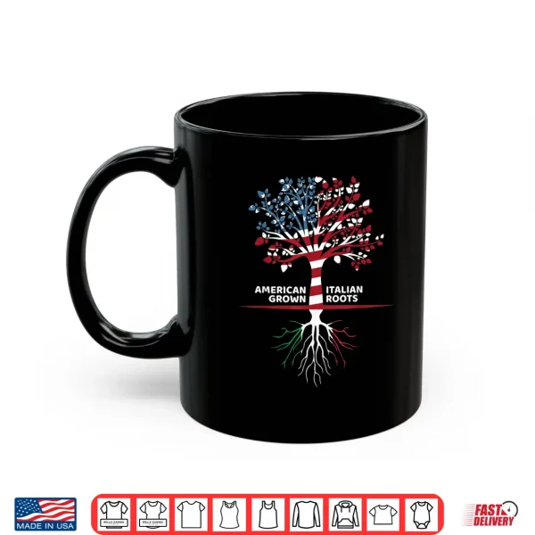 Mug American Grown Italian Roots 4th of July Shirt