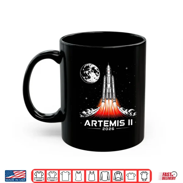 Artemis Ii Rocket Launch Space Exploration Back To The Moon Shirt 3 Mug Artemis II Rocket Launch Space Exploration Back to the Moon Shirt