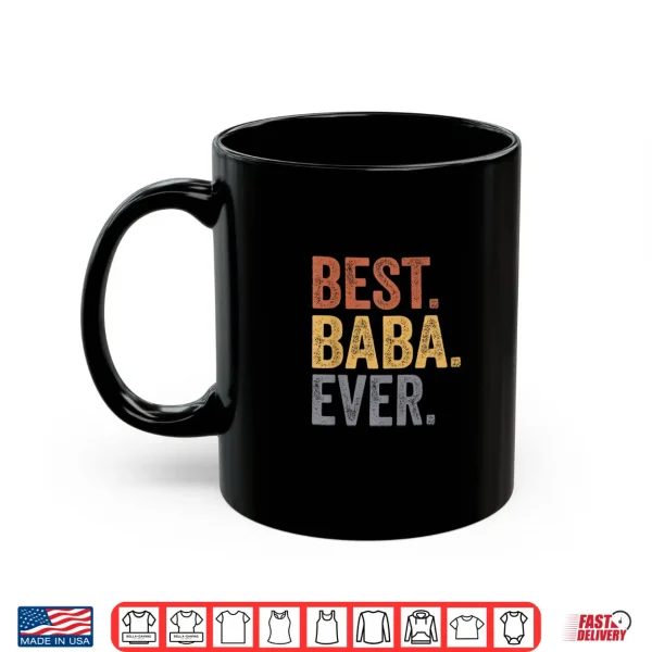 Mug Best Baba Ever Gifts From Grandkids Baba Fathers Day Shirt