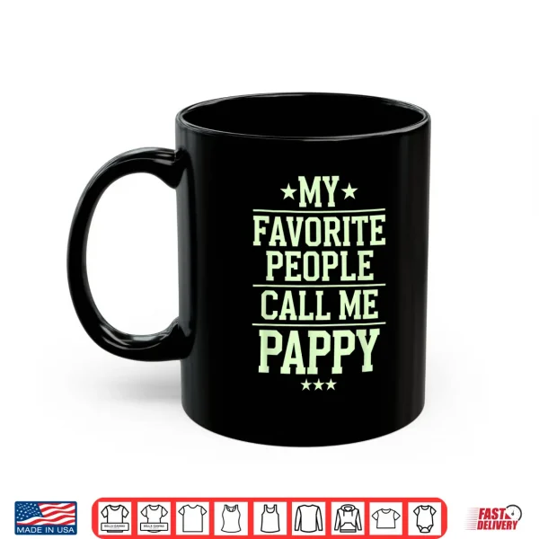 Mug Best Pappy Design for Grandpa Grandfather Fathers Day Pappy Shirt
