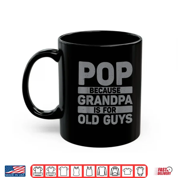 Mug Best Pop Design For Grandpa From Grandkids Fathers Day Pop Shirt