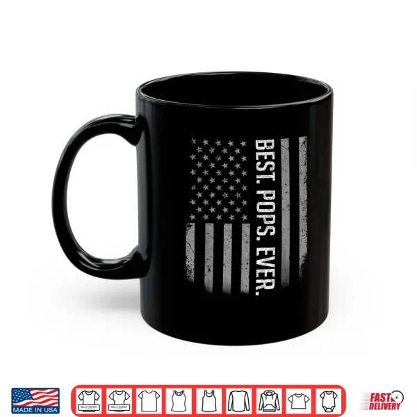 Mug Best Pops Ever US American Flag Shirt Gifts For Fathers Day Shirt