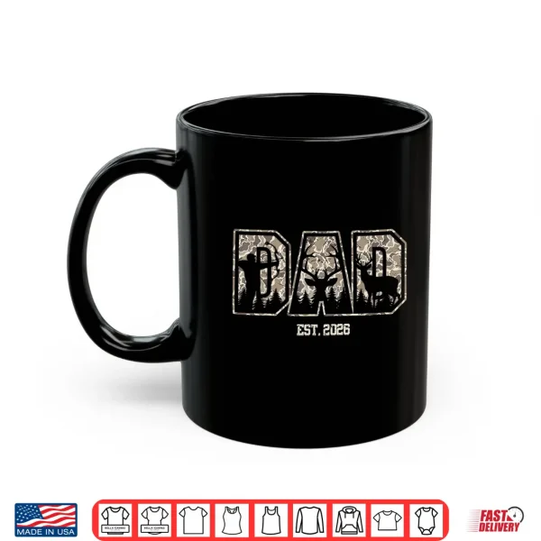 Camo Dad Est 2026 Camouflage Hunting Dad Father'S Day Shirt 3 Mug Camo Dad EST 2026 Camouflage Hunting Dad Fathers Day Shirt