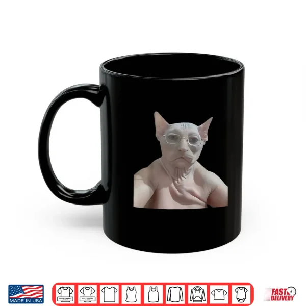 Mug Cat Funny Meme Shirt