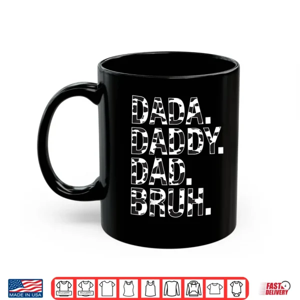 Mug Dad Dada Daddy Bruh Papa Cow Daddy Love Cows Dad Cow Print Shirt