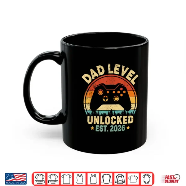 Mug Dad Level Unlocked 2026 Leveled Up To Daddy Video Gamer Dad Shirt