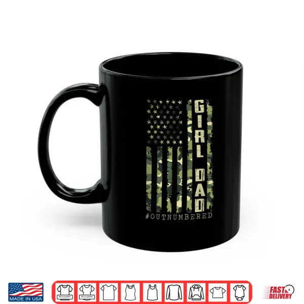 Mug Dad of Girl Camo American Flag Fathers Day Military Daddy Shirt
