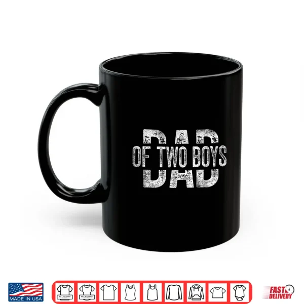 Dad Of Two Boys Gifts Daddy Of 2 Sons Father'S Day Shirt 3 Mug Dad of Two Boys Gifts Daddy of 2 Sons Fathers Day Shirt