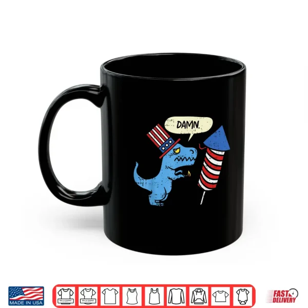 Mug Damn TRex Short Hands Firecracker Funny Firework 4th Of July Shirt