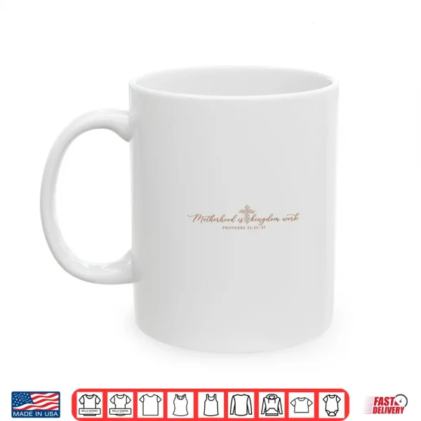 Mug Floral Vintage Motherhood is Kingdom Work Mama Mothers Day Shirt