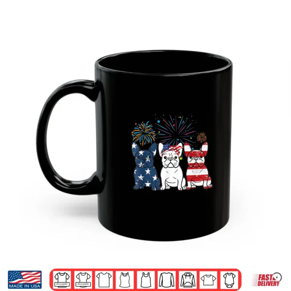 Mug French Bulldog American Flag 4th Of July Independence Day Shirt