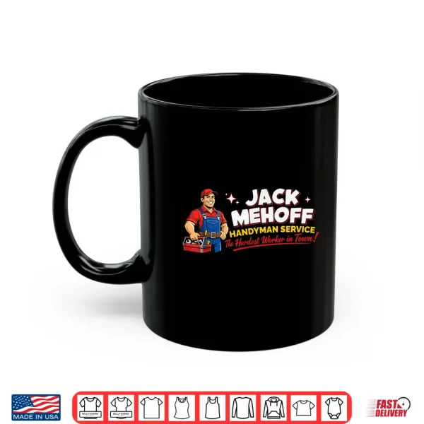 Funny Adult Humor Jack Mehoff Pun Innuendo Gag Gifts Shirt 3 Mug Funny Adult Humor Jack Mehoff Pun Innuendo Gag Gifts Shirt